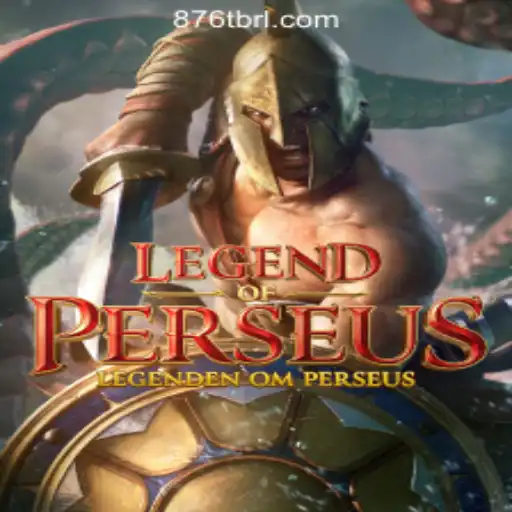 Legend of Perseus: Exploring the Mythical World of 
